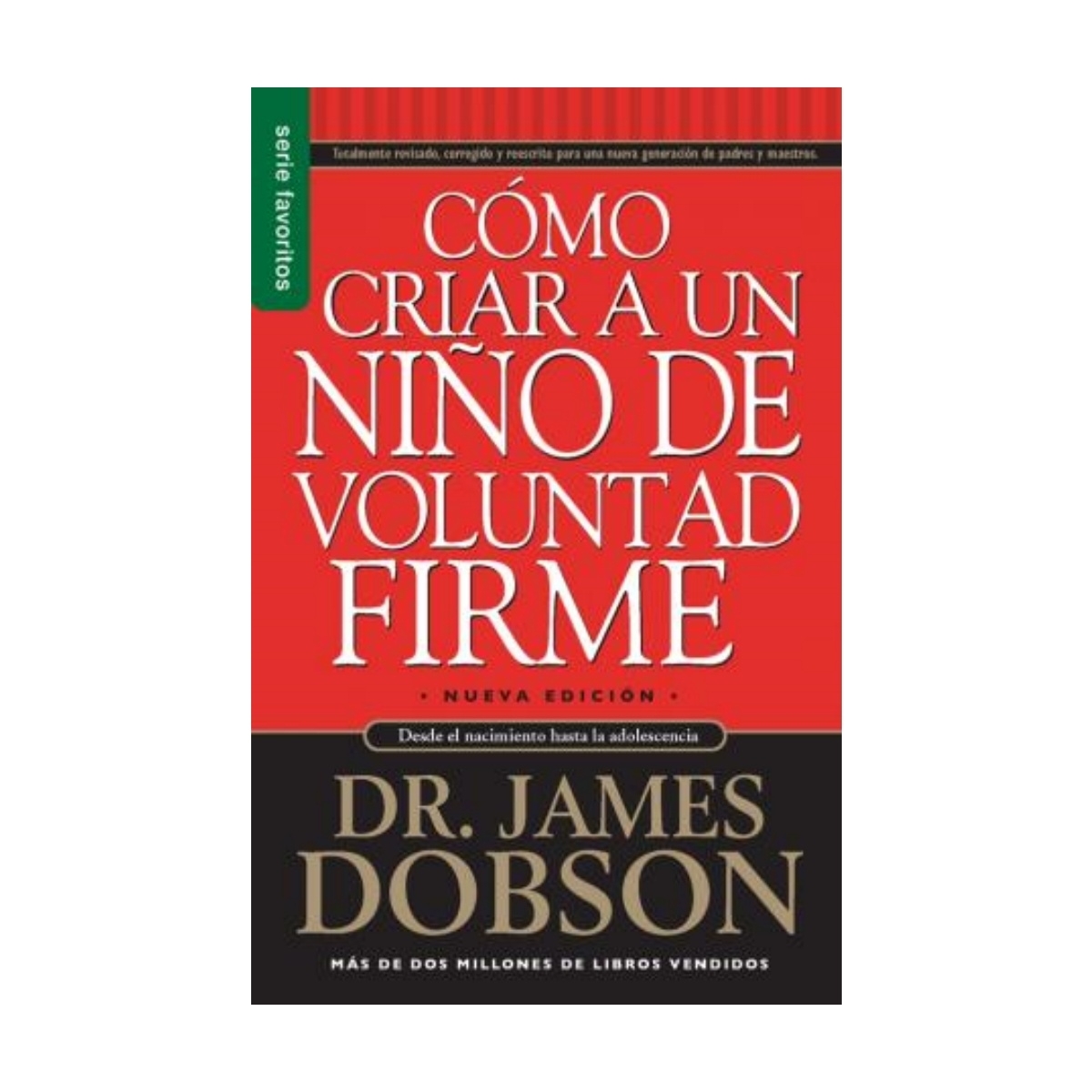 El Niño De Voluntad Firme James Dobson Pdf