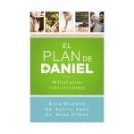 El Plan Daniel: 40 Días hacia una Vida más Saludable