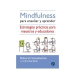 Mindfulness Para Enseñar Y Aprender