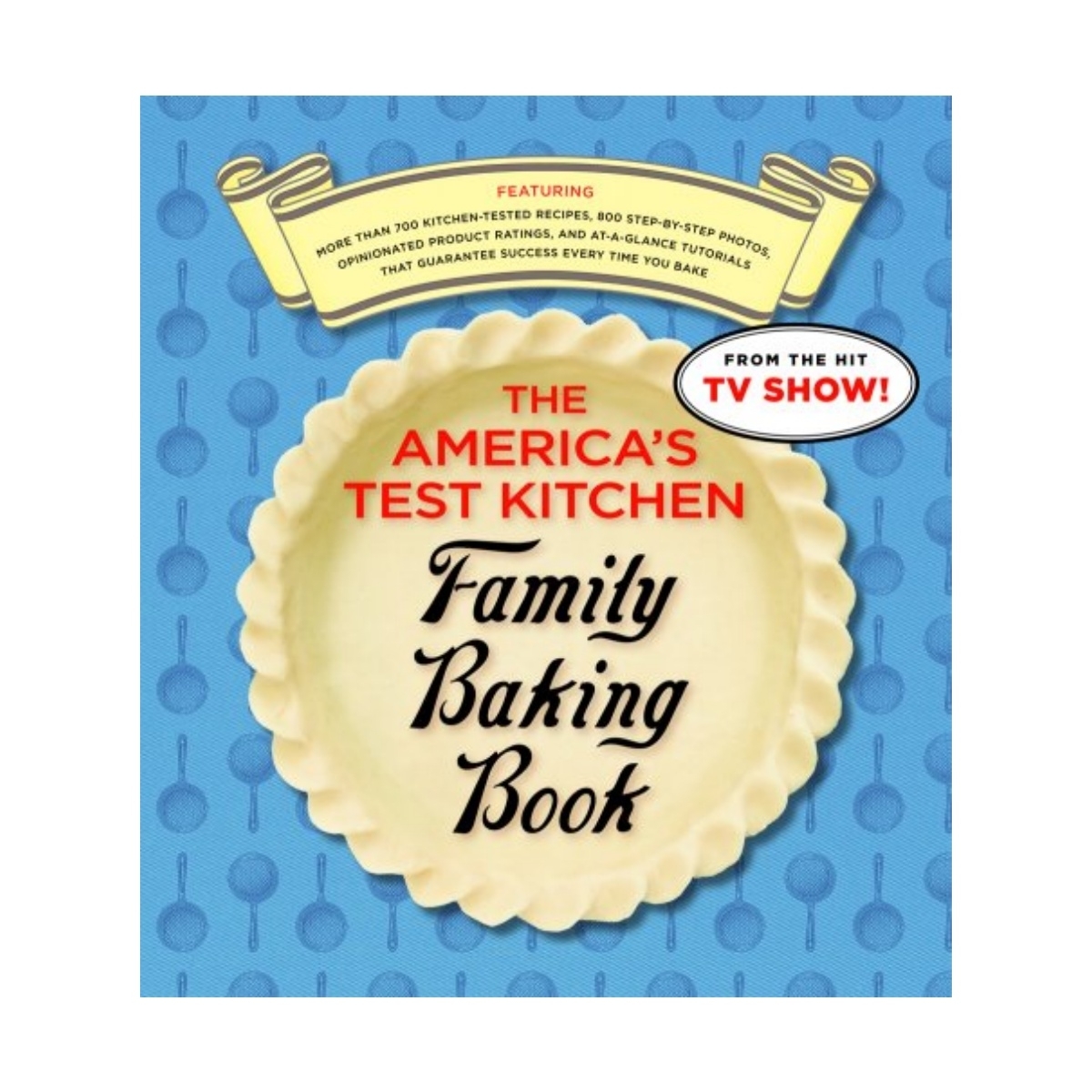 The America'S Test Kitchen Family Baking Book Kemik Guatemala